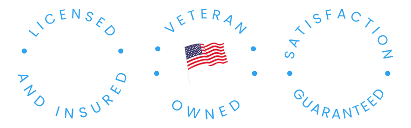 Licensed and insured, veteran-owned, satisfaction guaranteed